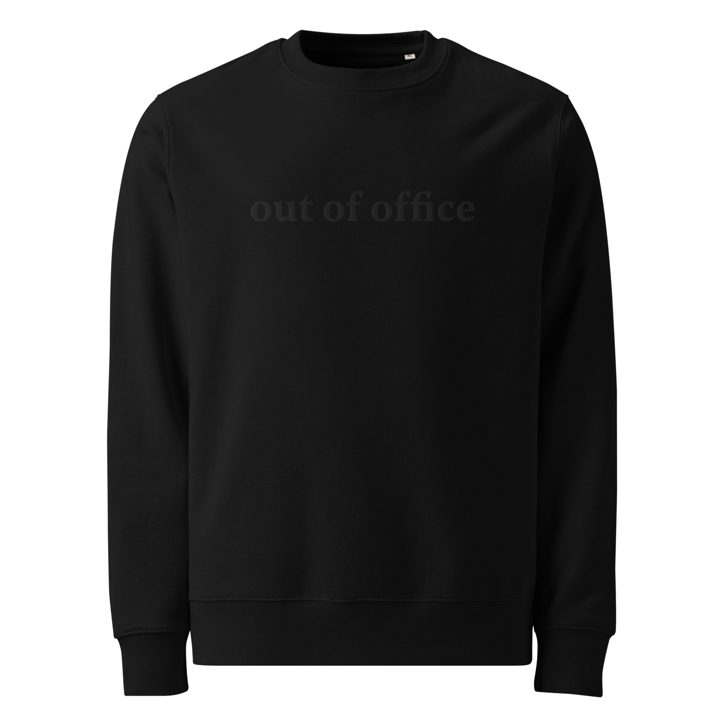 out of office Sweatshirt