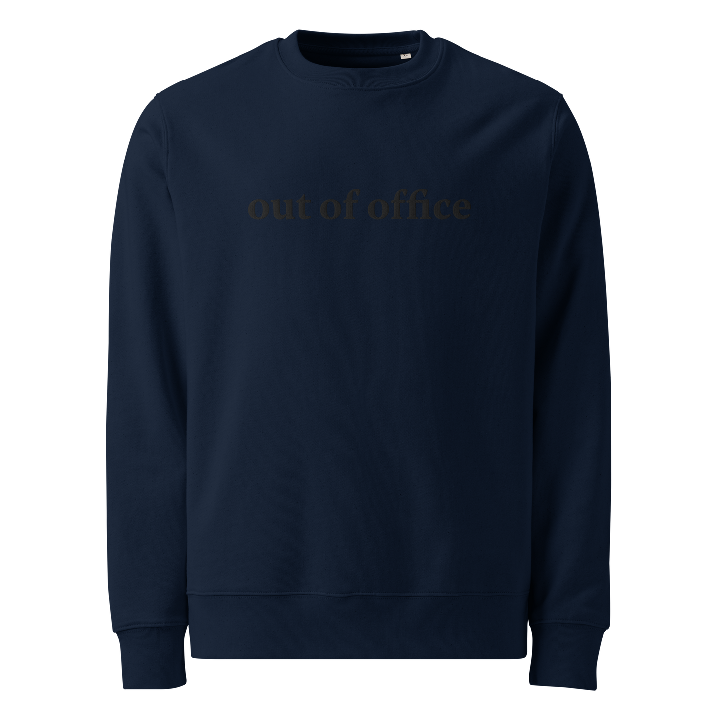 out of office Sweatshirt